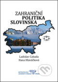 Zahraniční politika Slovinska - Ladislav Cabada, Hana Hlaváčková