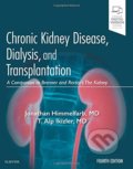 Chronic Kidney Disease, Dialysis, and Transplantation - Jonathan Himmelfarb, T. Alp Ikizler