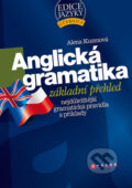 Anglická gramatika - Základní přehled - Alena Kuzmová