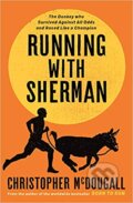 Running with Sherman - Christopher McDougall