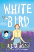 White Bird - R.J. Palacio