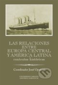 Las relaciones entre Europa Central y América Latina - Josef Opatrný