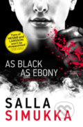 As Black As Ebony - Salla Simukka
