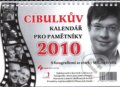 Cibulkův kalendář pro pamětníky 2010 - Aleš Cibulka