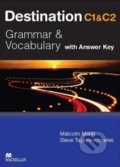 Destination C1 &amp; C2: Grammar and Vocabulary - Student&#039;s Book with Key - Malcolm Mann, Steve Taylore-Knowles