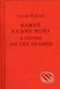 Kameň na dne mora / A Stone on the Seabed - Derek Walcott