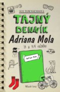 Tajný denník Adriana Mola 13 a 3/4 ročného - Sue Townsend