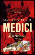 Medici - Matteo Strukul