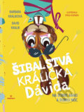 Šibalstvá králička Dávida - Barbara Králiková, Dávid Králik, Emília Jesenská (ilustrátor)