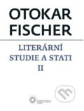 Literární studie a stati II - Otokar Fischer