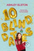 10 Blind Dates - Ashley Elston