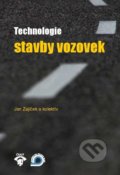 Technologie stavby vozovek - Jan Zajíček