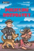 Policajné rozprávky - Zuzana Pospíšilová, Zdeňka Študlarová (ilustrátor)