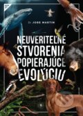 Neuveriteľné stvorenia popierajúce evolúciu (2x DVD) - Martin Jobe