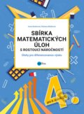 Sbírka matematických úloh s rostoucí náročností - Irena Budínová, Růžena Blažková