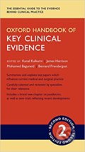 Oxford Handbook of Key Clinical Evidence - Kunal Kulkarni, James Harrison , Mohamed Baguneid , Bernard Prendergast