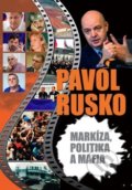 Markíza, politika a mafia - Pavol Rusko