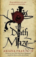 The Death Maze - Ariana Franklin