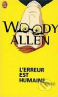 L&#039;erreur est humaine - Woody Allen