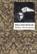 Melancholie - Helena Wernisch