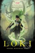 Loki - Mackenzi Lee, Stephanie Hans (ilustrácie)
