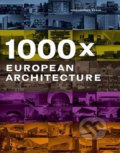 1000 European Architecture - Joachim Fischer