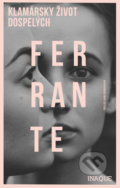 Klamársky život dospelých - Elena Ferrante