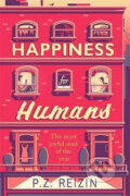 Happiness for Humans - P.Z. Reizin