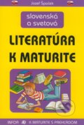 Slovenská a svetová literatúra k maturite - Jozef Špaček