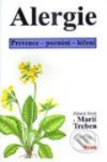 Alergie - Prevence - poznání - léčení - M. Treben