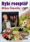Rybí receptář - Miloš Štěpnička