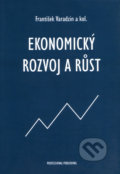 Ekonomický rozvoj a růst - František Varadzin a kol.