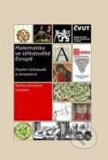 Matematika ve středověké Evropě - Martina Bečvářová