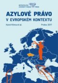 Azylové právo v evropském kontextu - Karel Klíma