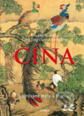 ČÍNA – Ilustrované mýty a legendy - Siang Ťing Čang, Ting-chao Chuang, Te-chaj