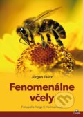 Fenomenálne včely - J&amp;uuml;rgen Tautz, Helda R. Heilmann