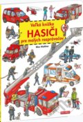 Veľká knižka - Hasiči pre malých rozprávačov - Max Walther