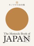 The Monocle Book of Japan - Tyler Br&amp;#251;lé, Andrew Tuck, Fiona Wilson, Joe Pickard