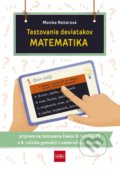 Testovanie deviatakov - MATEMATIKA - Monika Reiterová