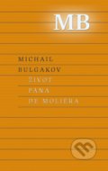 Život pána de Moliera - Michail Bulgakov