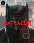 Batman: Zatracení - Brian Azzarello, Lee Bermejo