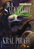 Král pirátů - R.A. Salvatore