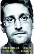 Nesmazatelné záznamy - Edward Snowden