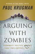 Arguing with Zombies - Paul Krugman