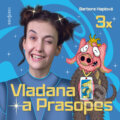 Vladana a Prasopes (komplet) - Barbora Haplová