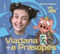 3x Vladana a Prasopes - Barbora Haplová