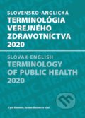Slovensko-anglická terminológia verejného zdravotníctva 2020 - Cyril Klement, Roman Mezencev