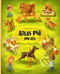 Atlas psů pro děti - Jana Sedláčková, Štěpánka Sekaninová, Marcel Králik (ilustrátor)