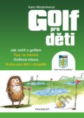 Golf pro děti - Greg Cullen, Karin Windorfer