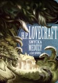 Smyčka medúzy a další příběhy - Howard Phillips Lovecraft